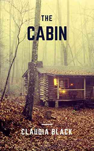 The Cabin: A Short Story