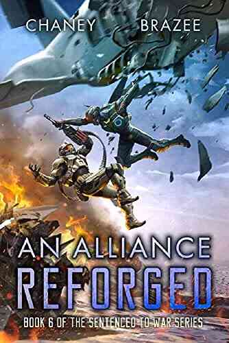 An Alliance Reforged (Sentenced To War 6)
