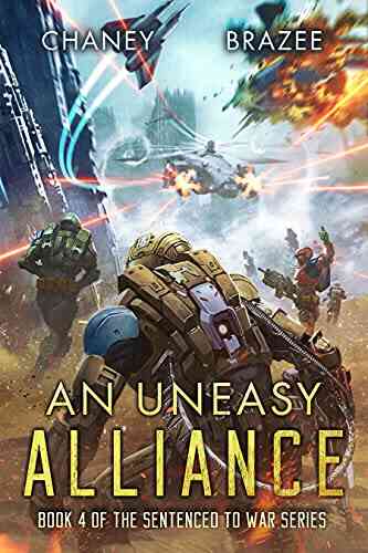 An Uneasy Alliance (Sentenced To War 4)