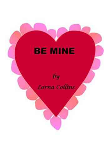 Be Mine: A Short Story