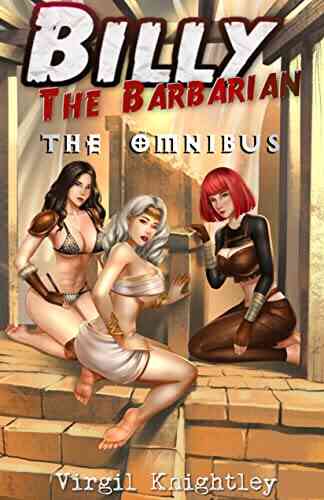 Billy The Barbarian: The Omnibus