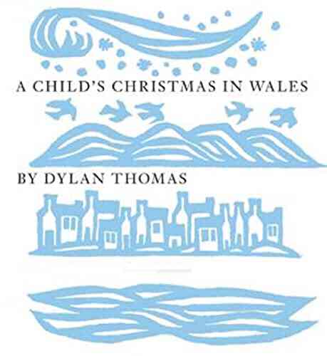 A Child S Christmas In Wales