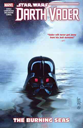 Star Wars: Darth Vader: Dark Lord Of The Sith Vol 3: The Burning Seas (Darth Vader (2017 2018))