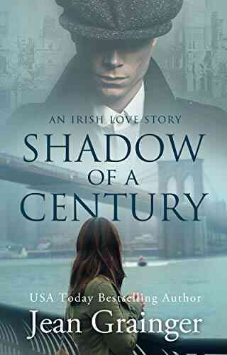 Shadow Of A Century: An Irish Love Story