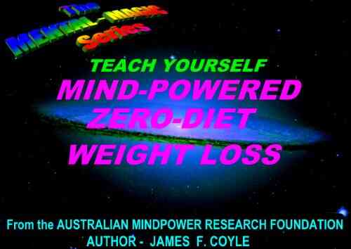 TEACH YOURSELF MIND POWERED ZERO DIET WEIGHT LOSS (the Mental Magic 9)