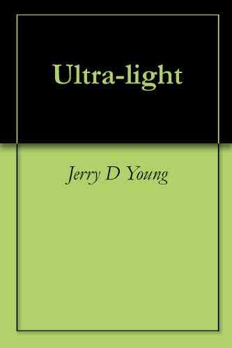 Ultra Light Jerry D Young
