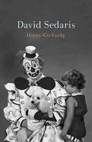 Happy Go Lucky David Sedaris