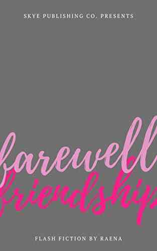 Farewell Friendship Raena
