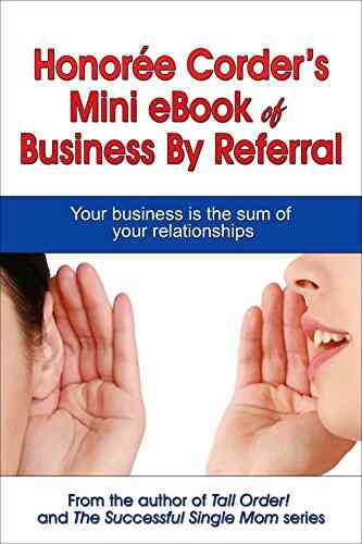 Honoree Corder S Mini EBook Of Business By Referral