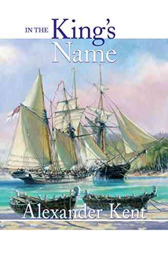 In The King S Name (The Bolitho Novels 28)