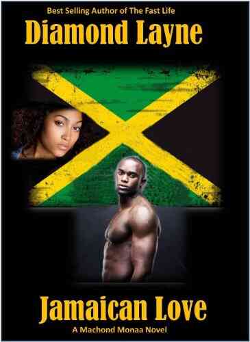 Jamaican Love (A Machond Monaa Novel 1)
