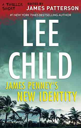 James Penney S New Identity (Thriller: Stories To Keep You Up All Night 1)
