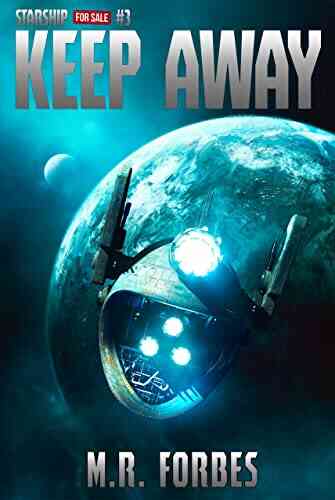 Keep Away (Starship For Sale 3)