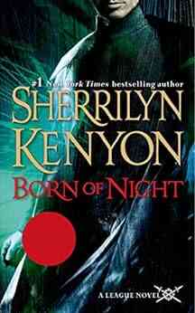 Born Of Night: The League: Nemesis Rising (The League: Nemesis Rising 1)