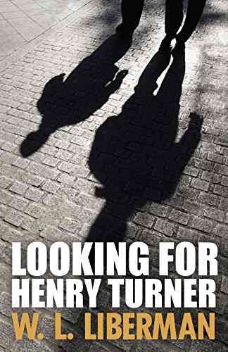 Looking For Henry Turner (Mo Gold And Birdie Mysteries 1)