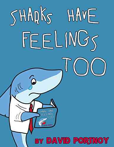 Sharks Have Feelings Too David Portnoy