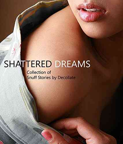 Shattered Dreams:: Illustrated Horror Stories By Decollate