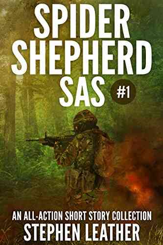 Spider Shepherd: SAS: Volume 1 Stephen Leather