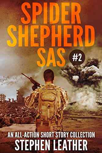 Spider Shepherd: SAS: Volume 2 Stephen Leather