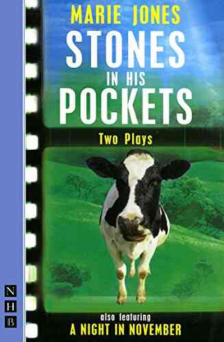 Stones In His Pockets A Night In November: Two Plays