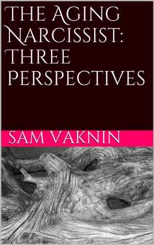 The Aging Narcissist: Three Perspectives