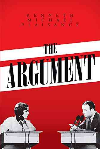 The Argument Kenneth Michael Plaisance