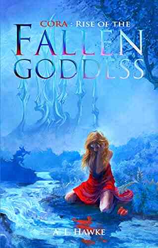 Cora: Rise Of The Fallen Goddess (The Azure 1)