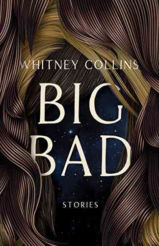 Big Bad (Mary McCarthy Prize In Short Fiction)