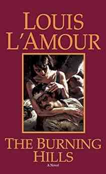 The Burning Hills: A Novel