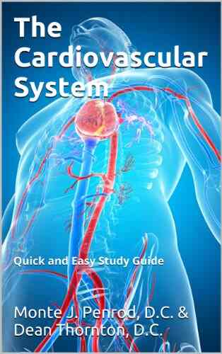 The Cardiovascular System (Quick and Easy Study Guide 2)