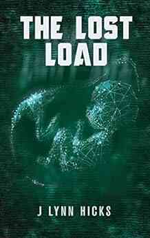 THE LOST LOAD: Origin Story For UPLOAD: Dystopian Thriller (The Daughter Of Rebellion)