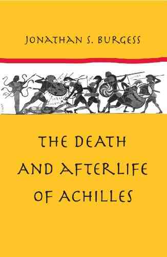 The Death And Afterlife Of Achilles