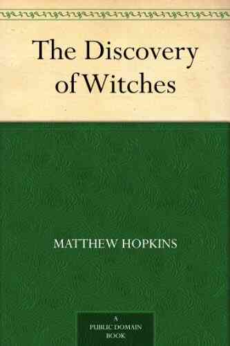 The Discovery Of Witches Matthew Hopkins