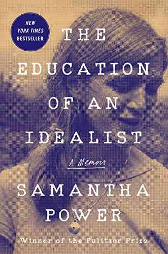 The Education Of An Idealist: A Memoir