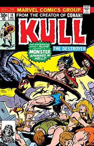 Kull The Destroyer (1973 1978) #18 (Kull The Conqueror (1971 1978))