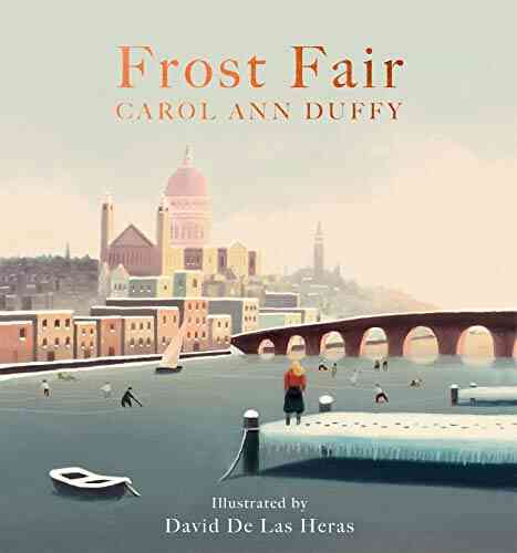 Frost Fair Carol Ann Duffy