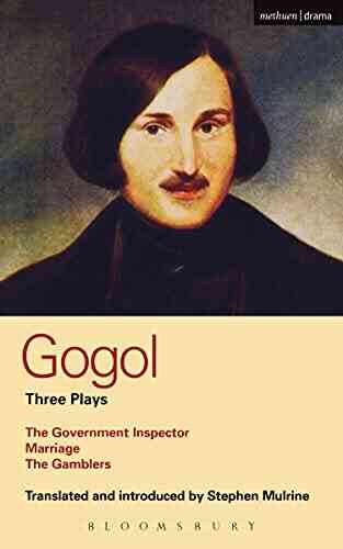 Gogol Three Plays: The Government Inspector Marriage The Gamblers (World Classics)
