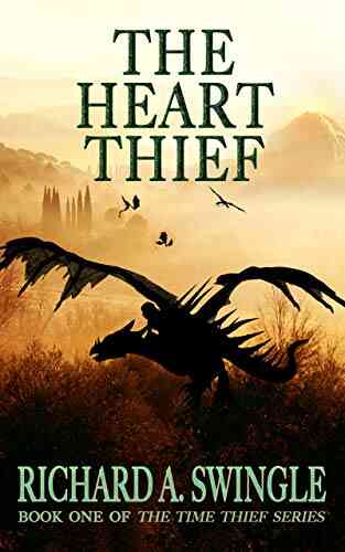 The Heart Thief: (The Time Thief 1)