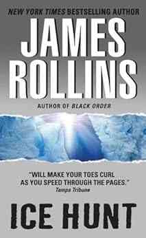 Ice Hunt James Rollins