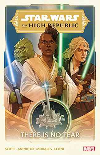 Star Wars: The High Republic Vol 1: There Is No Fear (Star Wars: The High Republic (2021 2022))
