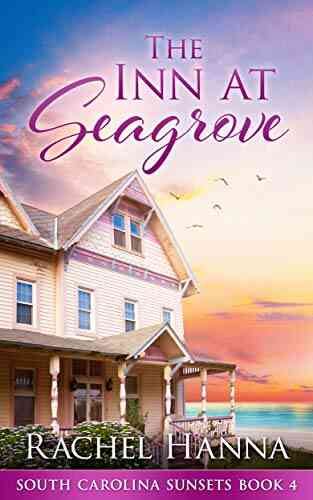 The Inn At Seagrove (South Carolina Sunsets 4)