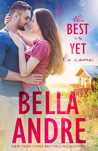 The Best Is Yet To Come: New York Sullivans Spinoff (Summer Lake 1)