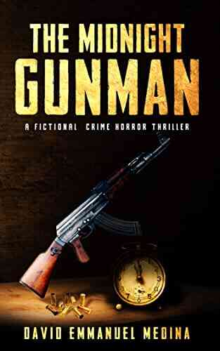 The Midnight Gunman: A Fictional Crime Thriller