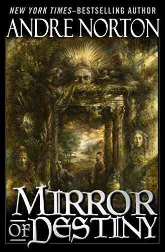 Mirror Of Destiny (The Five Senses Set 1)
