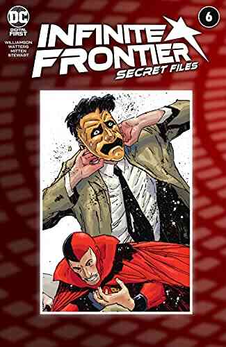 Infinite Frontier (2021) #6: Secret Files (Infinite Frontier (2021 ))