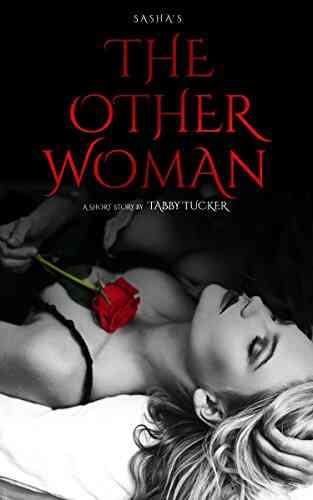 The Other Woman: A Tabby Tucker Short Story