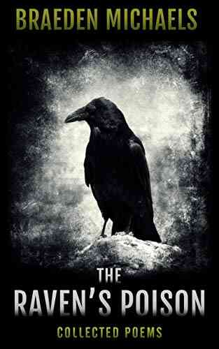 The Raven S Poison Braeden Michaels