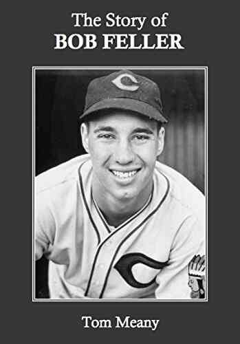 The Story Of Bob Feller