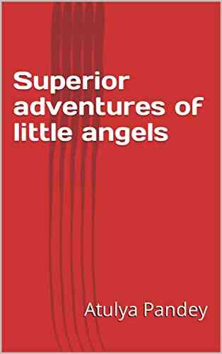 Superior Adventures Of Little Angels