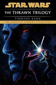 The Thrawn Trilogy 3 Bundle: Heir To The Empire Dark Force Rising The Last Command (Star Wars: The Thrawn Trilogy Legends)